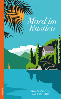 Mord im Rustico -  - E-Book