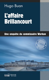 L'affaire Brillancourt - Hugo Buan - E-Book