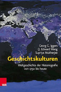 Geschichtskulturen - Georg G. Iggers - E-Book