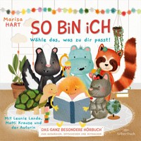 So bin ich – Wähle das, was zu dir passt - Marisa Hart - Hörbuch