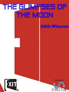The Glimpses of the Moon - Edith Wharton - E-Book
