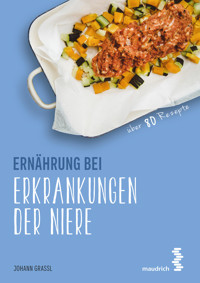 Ernährung bei Erkrankungen der Niere - Johann Grassl - E-Book