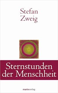 Sternstunden der Menschheit - Zweig Stefan - E-Book + Hörbuch