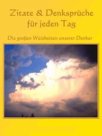 Zitate und Denksprüche für jeden Tag - Anne Graves - E-Book