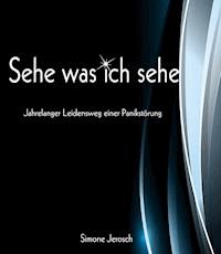 Sehe was ich sehe - Simone Jerosch - E-Book