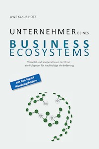 Unternehmer Deines Business Ecosystems - Uwe Klaus Hotz - E-Book