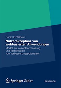 Nutzerakzeptanz von webbasierten Anwendungen - Daniel B. Wilhelm - E-Book