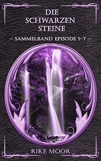 Die schwarzen Steine - Rike Moor - E-Book