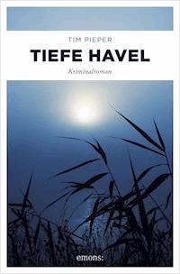 Tiefe Havel - Tim Pieper - E-Book