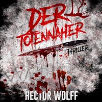 Der Totennäher - Hector Wolff - Hörbuch
