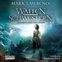 Waffenschwestern - Das erste Buch des Ahnen - Das Buch des Ahnen, Band 1 (Ungekürzt) - Mark Lawrence - Hörbuch