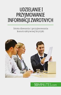 Udzielanie i przyjmowanie informacji zwrotnych - Véronique Bronckart - E-Book