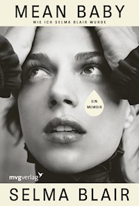 Mean Baby - Selma Blair - E-Book