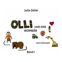 Olli und der Wombär - vom Schmusen - Band I - Julia Zeller - E-Book