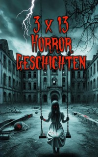 3 x 13 Horror-Geschichten - Karlheinz Huber - E-Book