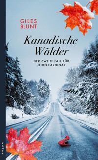 Kanadische Wälder - Giles Blunt - E-Book