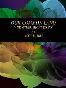 Our Common Land - Octavia Hill - E-Book