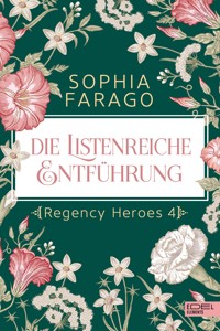 Die listenreiche Entführung - Sophia Farago - E-Book