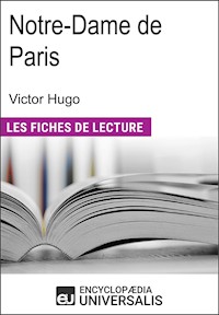 Notre-Dame de Paris de Victor Hugo - Encyclopaedia Universalis - E-Book