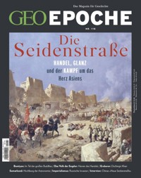 GEO Epoche 118/2022 - Die Seidenstraße - GEO Epoche Redaktion - E-Book