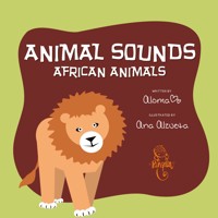 Animal sounds: african animals - Aloma - E-Book