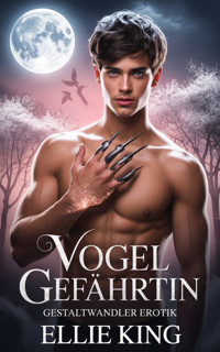 Vogelgefährtin - Ellie King - E-Book