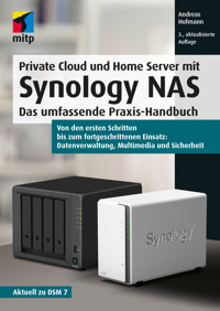 Private Cloud und Home Server mit Synology NAS - Andreas Hofmann - E-Book