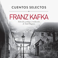 Cuentos selectos de Kafka - Franz  kafka - Hörbuch