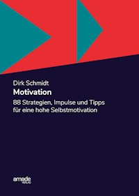 Motivation - Dirk Schmidt - E-Book
