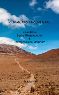 Kilimanjaro & Mount Meru - Nadja Hartl - E-Book