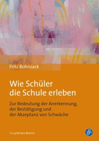 Wie Schüler die Schule erleben - Fritz Bohnsack - E-Book