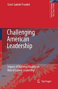 Challenging American Leadership - E.G. Frankel - E-Book