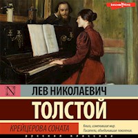 Крейцерова соната - Лев Николаевич Толстой - Hörbuch