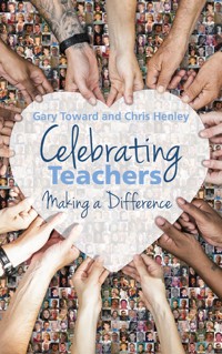 Celebrating Teachers - Chris Henley - E-Book