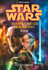 Star Wars. Obi-Wan Kenobi und die Biodroiden - Steven Barnes - E-Book
