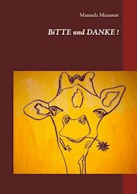 Bitte und Danke! - Manuela Mansson - E-Book