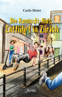 Die Kaminski-Kids: Entführt in Zürich - Carlo Meier - E-Book