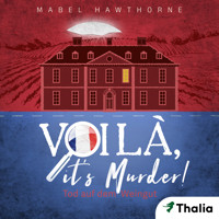 Voilà, it's Murder! - Tod auf dem Weingut - Mabel Hawthorne - kostenlos Hörbuch