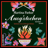 Ausgstochen - Martina Parker - Hörbuch