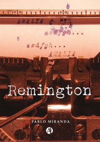 Remington - Pablo Miranda - E-Book
