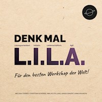 Denk mal L.I.L.A. - Melissa Torres - E-Book