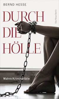 Durch die Hölle - Bernd Hesse - E-Book