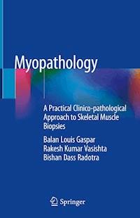 Myopathology - Balan Louis Gaspar - E-Book