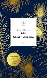 Der gewendete Tag - Marcel Proust - E-Book
