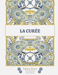 La Curée - Émile Zola - E-Book