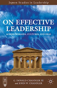 On Effective Leadership - G. Chandler - E-Book