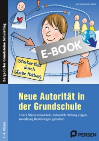 Neue Autorität in der Grundschule - Ines Schiermeyer-Reichl - E-Book
