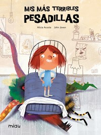 Mis más terribles pesadillas - Alicia Acosta - E-Book