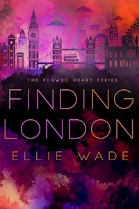 Finding London - Ellie Wade - E-Book