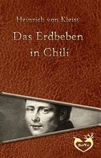 Das Erdbeben in Chili - Heinrich Von Kleist - E-Book
